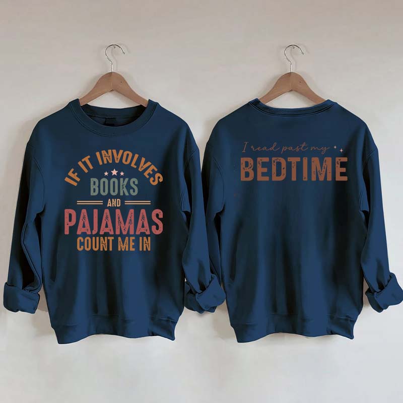 Books and Pajamas Lover Sweatshirt
