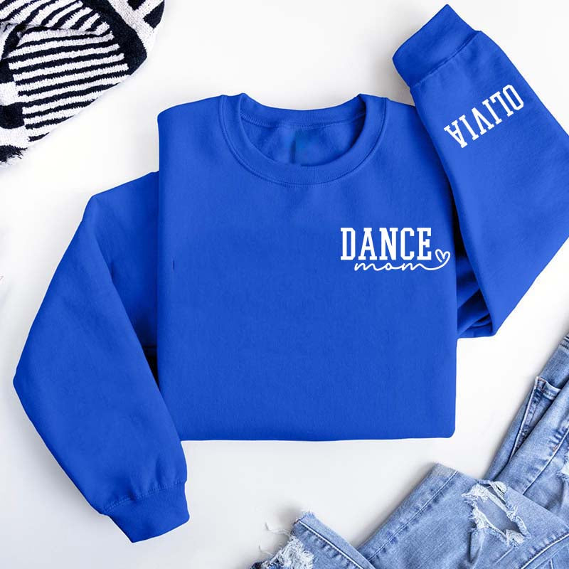Custom Dance Mom Ballet Sweatshirt