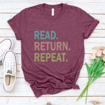 Read Return Repeat T-Shirt