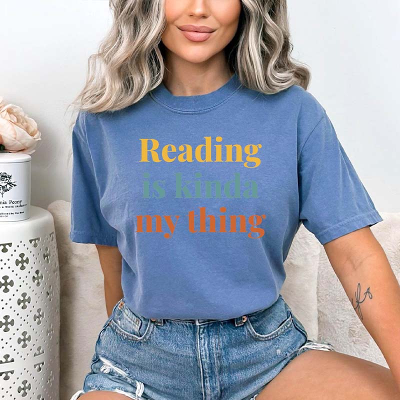 Reading is Kinda My Thing T-Shirt