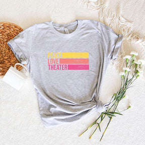 Peace Love Theater Teacher Gift T-Shirt