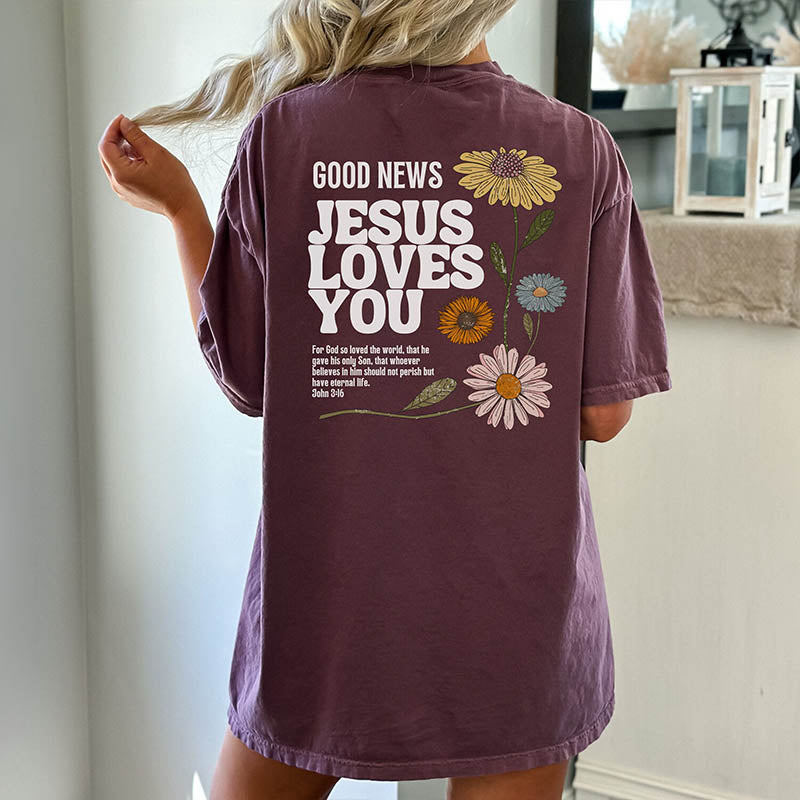 Good News Jesus Loves You T-Shirt