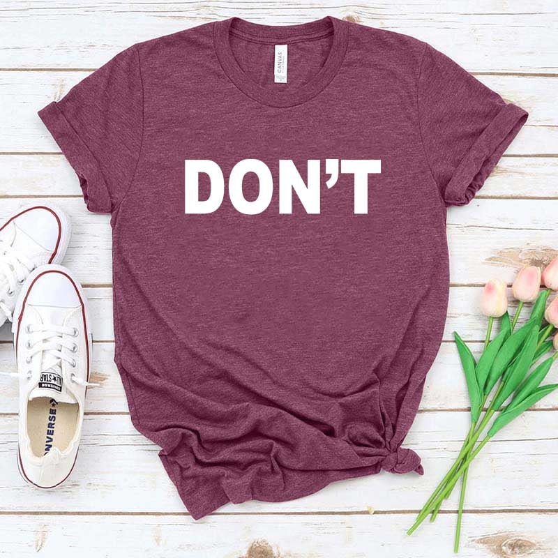 DON'T T-Shirt