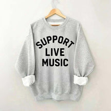 Support Live Music Vintage Sweatshirt