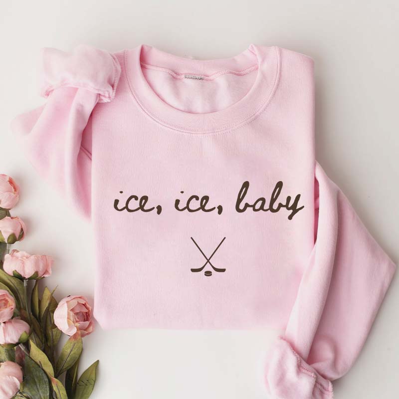 Ice Ice Baby Hockey Sweatshirt