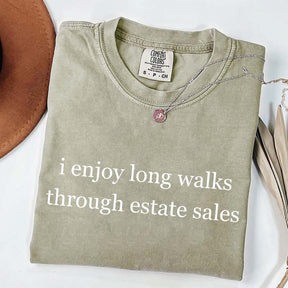 I Enjoy Long Walks Through Estate Sales T-Shirt