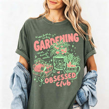 Gardening Obsessed Club T-Shirt