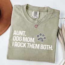 Aunt Dog Mom I Rock Them Both T-Shirt