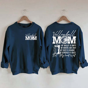 Volleyball Mom My Wallet is Empty Sweatshirt