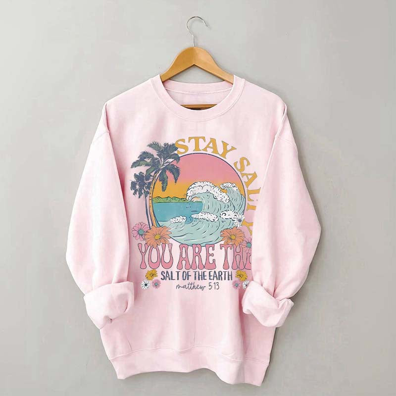 Stay Salty Bible Verse Beach Sweatshirt