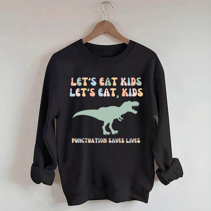 Funny Grammar Punctuation Commas Sweatshirt