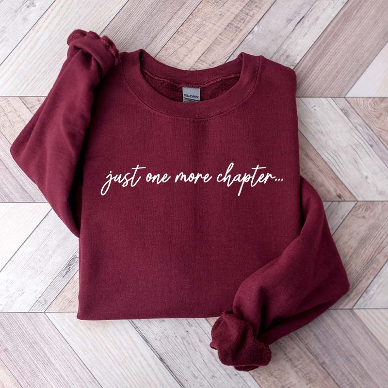 Minimalist Just One More Chapter Bookish Sweatshirt
