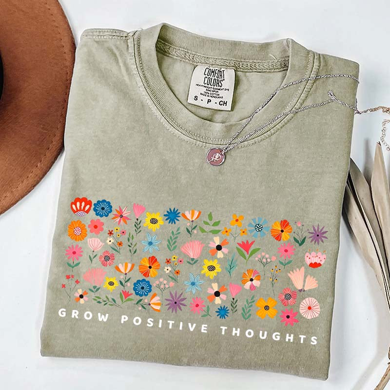 Grow Positive Thoughts Wildflower Cute T-Shirt