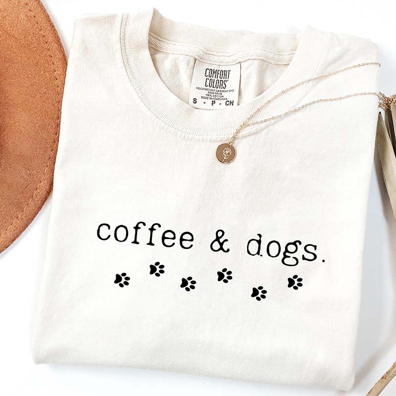 Comfort Colors Coffee & Dogs T-Shirt