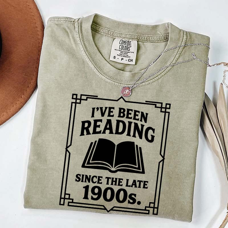 I've Been Reading Since The Late 1900s T-Shirt