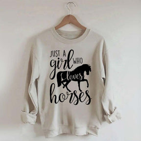 Just a Girl Who Loves Horses Farm Lover Sweatshirt