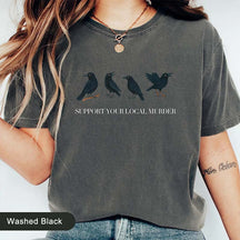 Support Your Local Murder T-Shirt