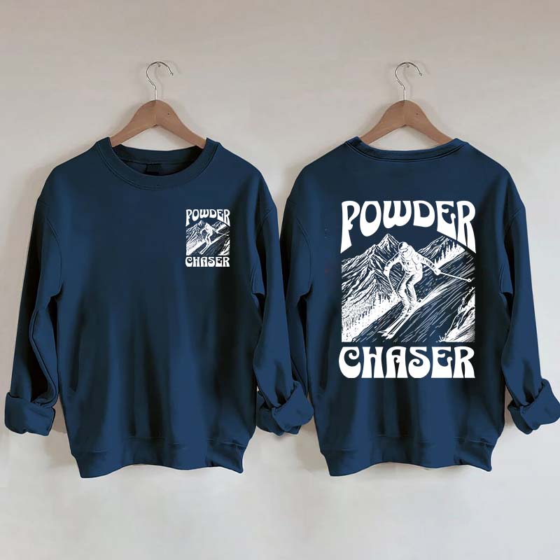 Powder Chaser Funny Skiing Sweatshirt