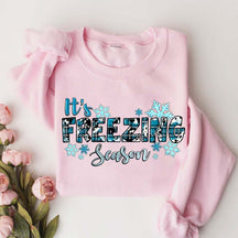 It's Freezing Season Sweatshirt