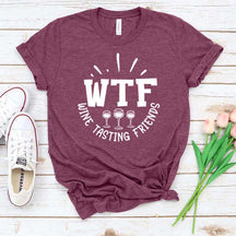 WTF Wine Tasting Friends T-Shirt