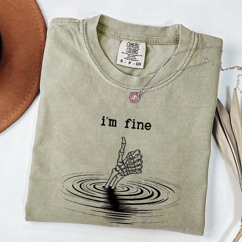 I'm Fine Skeleton Hand Funny T-Shirt
