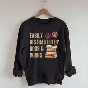 Easily Distracted By Dogs And Books Sweatshirt