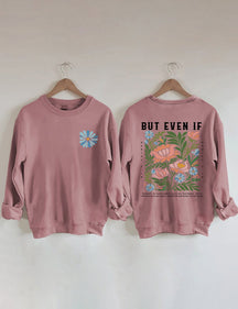 Mais même si Boho Christian Sweatshirt