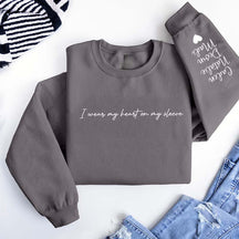 Custom I Wear My Heart On My Sleeve Sweatshirt
