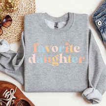 Favorite Daughter Sweatshirt