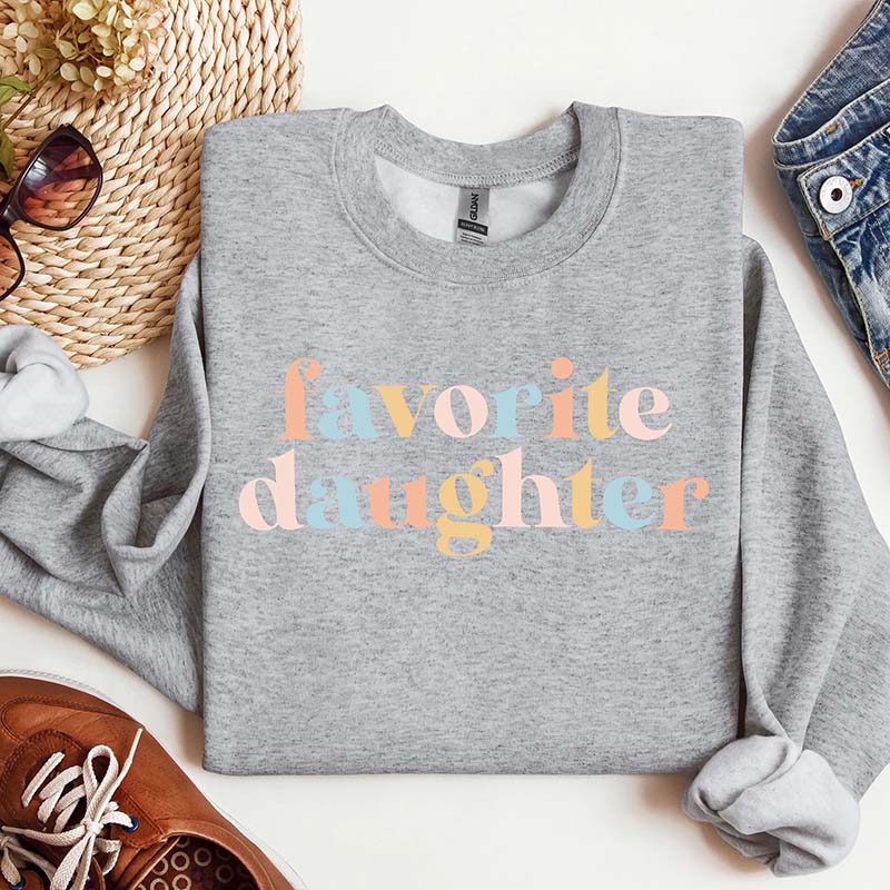 Favorite Daughter Sweatshirt