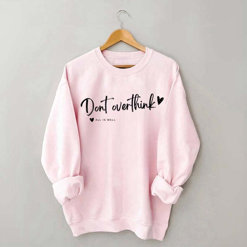 Dear Overthinker Sweatshirt