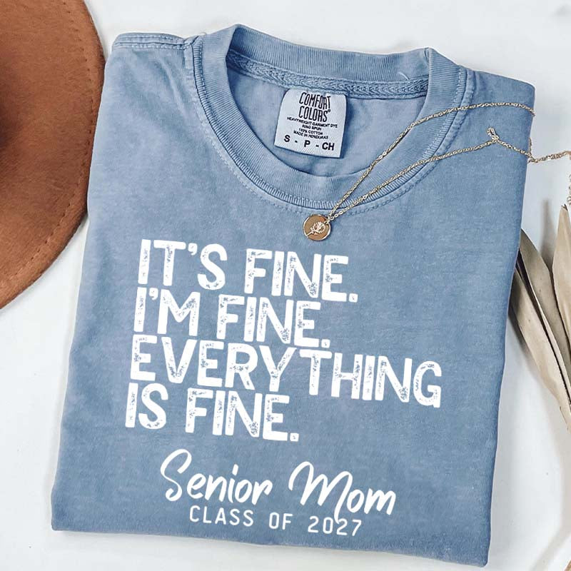 It's Fine Class of 2027 T-Shirt