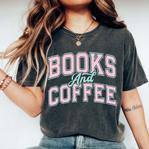 Comfort Colors Books And Coffee T-Shirt