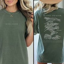 Be Still and Know Scripture T-Shirt