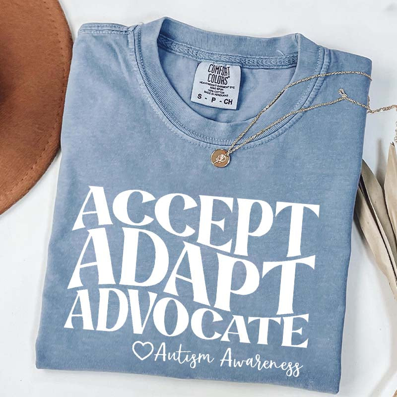 Accept Adapt Advocate T-Shirt