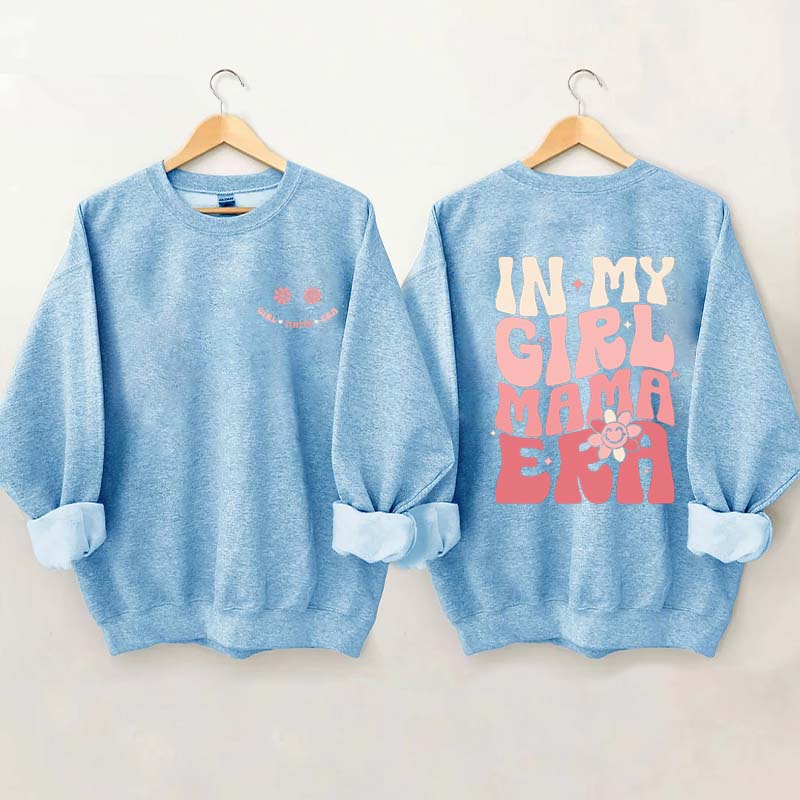 In My Girl Mama Era Sweatshirt