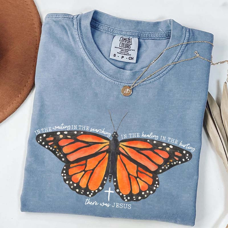There Was Jesus Religious Butterfly T-Shirt