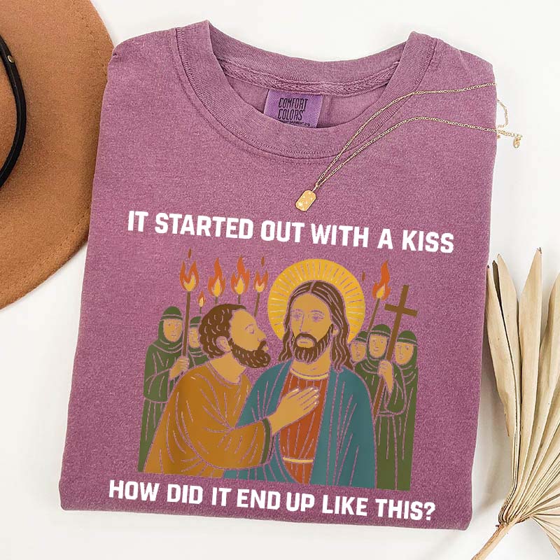 Jesus It Was Only a Kiss T-Shirt