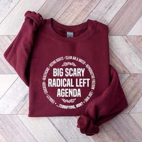 Radical Left Agenda Political Sweatshirt