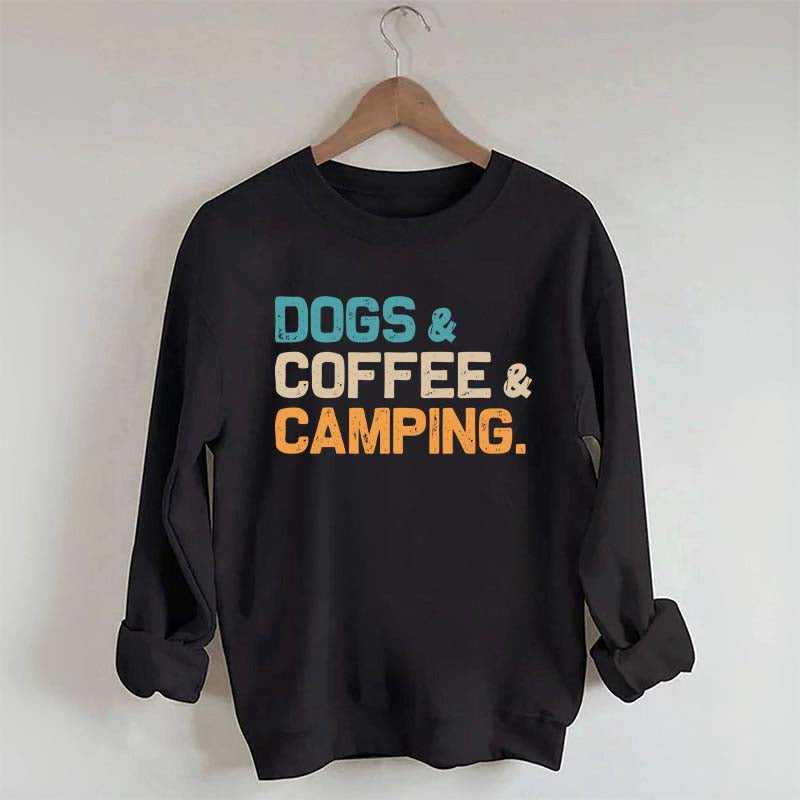 Dogs Coffee Camping Sweatshirt