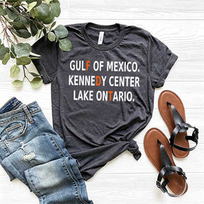 Gulf Of Mexico Lake Ontario Kennedy Center Funny T-Shirt