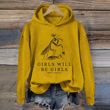 Girls Will Be Girls Funny Praying Mantis Hoodie