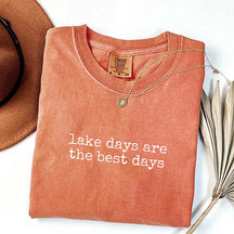Lake Days Are the Best Days T-Shirt