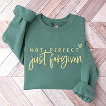 Not Perfect Just Forgiven Religious Sweatshirt