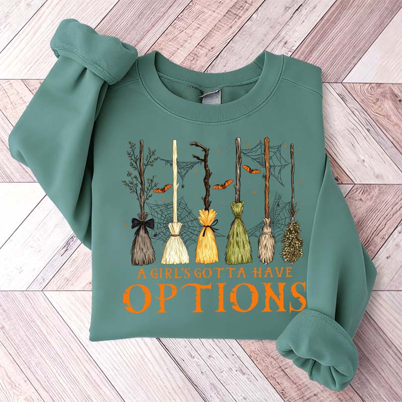 Retro A Girl Gotta Have Options Sweatshirt