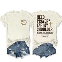 Need Prayer Tap My Shoulder T-shirt