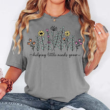 Helping Little Minds Grow Teacher Flower T-Shirt