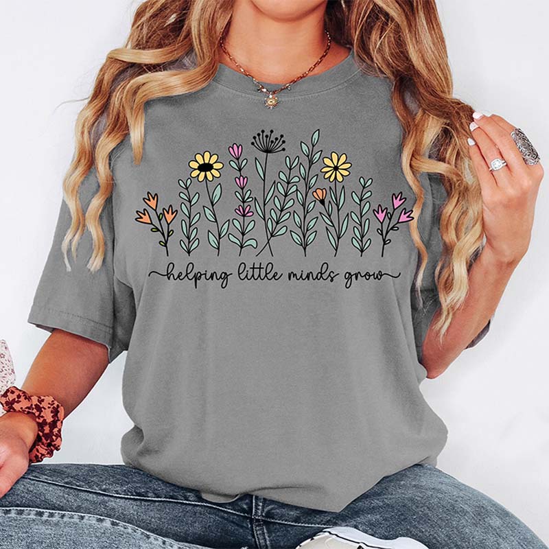 Helping Little Minds Grow Teacher Flower T-Shirt