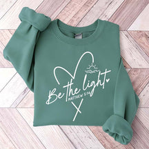 Be The Light Faith Minimalist Sweatshirt