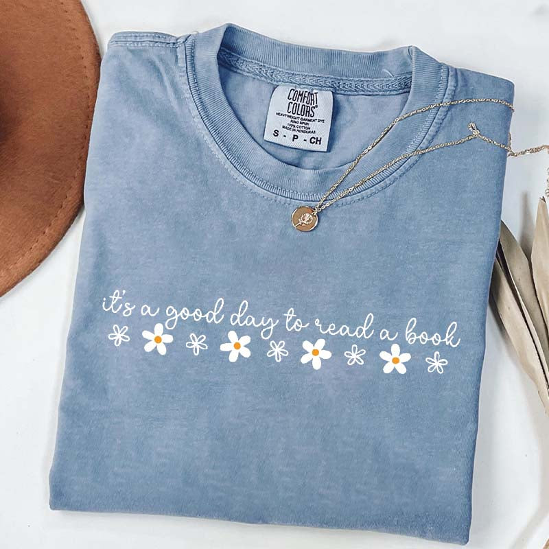 Cute It's A Good Day To Read A Book T-Shirt